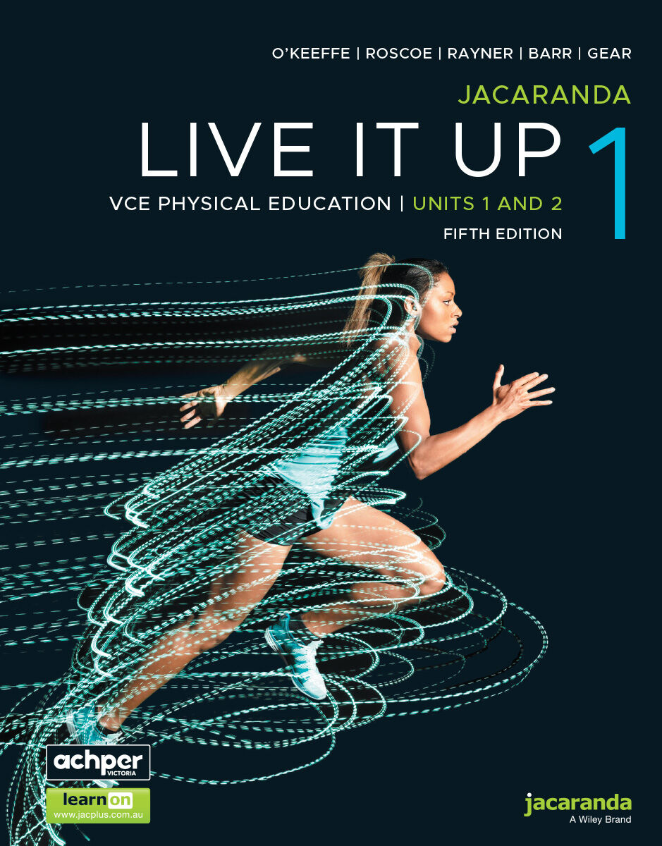 Jacaranda Live It Up 1 VCE Physical Education Units 1&2 Fifth Edition (learnON & Print)