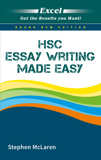 Excel HSC Essay Writing Made Easy