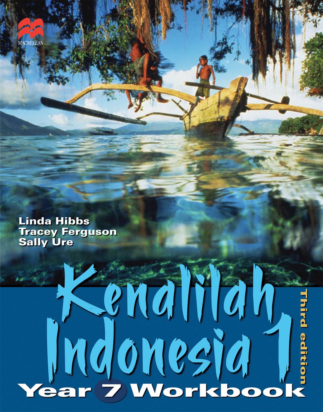 Kenalilah Indonesia 1: Year 7 Workbook (Third Edition)