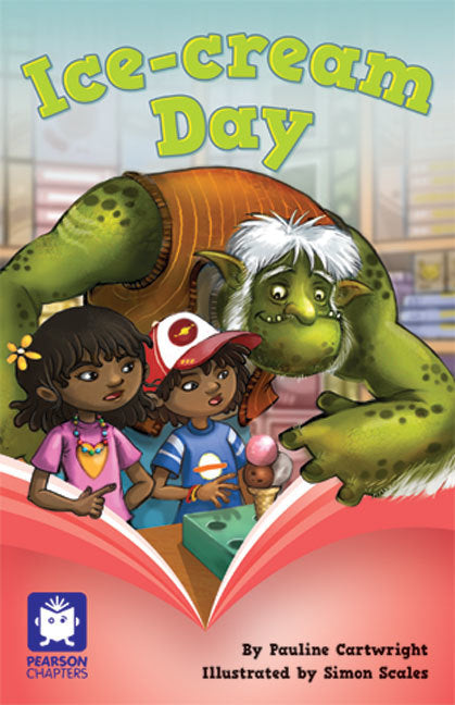 Pearson Chapters - Year 3: Ice-cream Day (Reading Level 25-28 / F&P Level P-S)