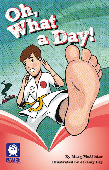 Pearson Chapters - Year 3: Oh, What a Day! (Reading Level 29 / F&P Level T)