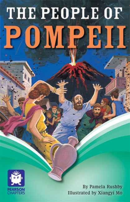Pearson Chapters - Year 6: The People of Pompeii