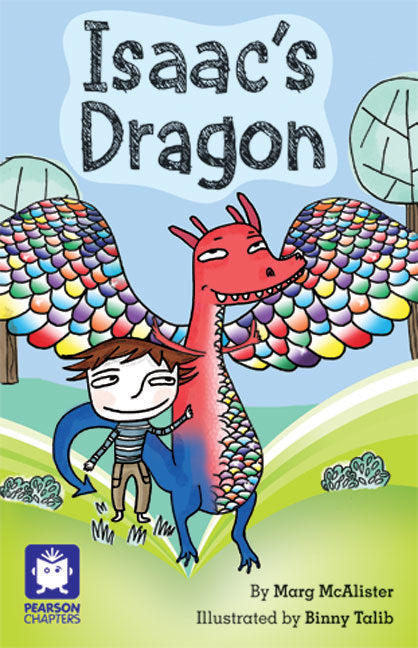 Pearson Chapters - Year 2: Isaac's Dragon (Reading Level 21-24 / F&P Level L-O)