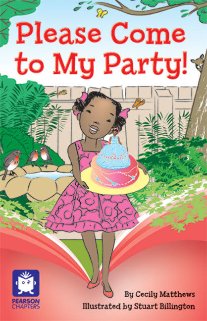 Pearson Chapters - Year 3: Please Come to My Party (Reading Level 25-28 / F&P Level P-S)
