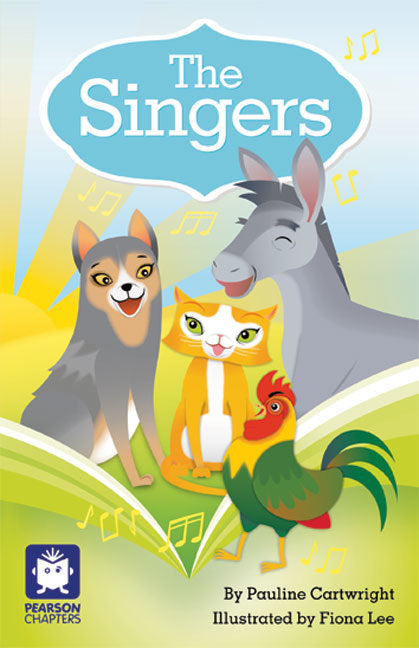 Pearson Chapters - Year 2: The Singers (Reading Level 15-20 / F&P Level I-K)