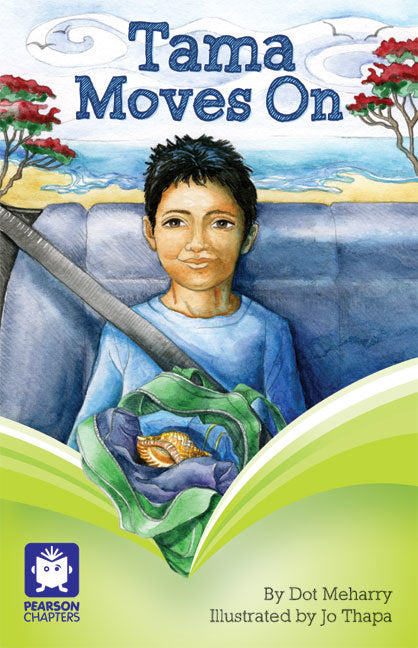 Pearson Chapters - Year 2: Tama Moves On (Reading Level 21-24 / F&P Level L-O)