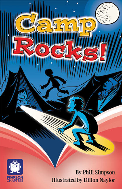 Pearson Chapters - Year 3: Camp Rocks! (Reading Level 21-24 / F&P Level L-O)