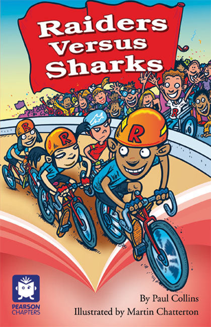 Pearson Chapters - Year 3: Raiders Versus Sharks (Reading Level 25-28 / F&P Level P-S)