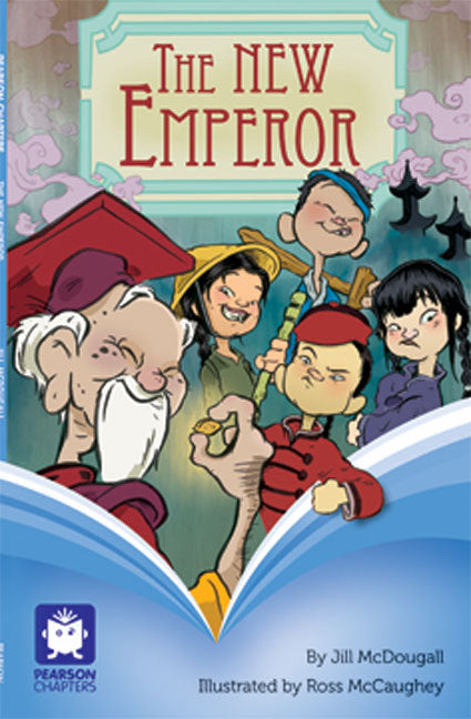 Pearson Chapters - Year 4: The New Emperor (Reading Level 25-28 / F&P Level P-S)