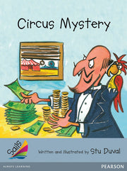 Sails - Additional Fluency (Silver): Circus Mystery (Reading Level 23-24 / F&P Level N-O)
