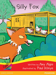 Sails - Early Level 1 (Red Bridging Yellow): Silly Fox (Reading Level 5-6 / F&P Level D)