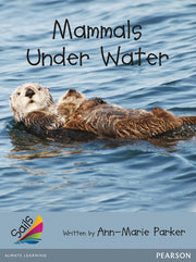 Sails - Additional Fluency (Silver): Mammals Under Water (Reading Level 23-24 / F&P Level N-O)