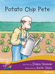Sails - Additional Fluency (Purple Bridging Gold):Potato Chip Pete (Reading Level 20-21 / F&P Level K-L)