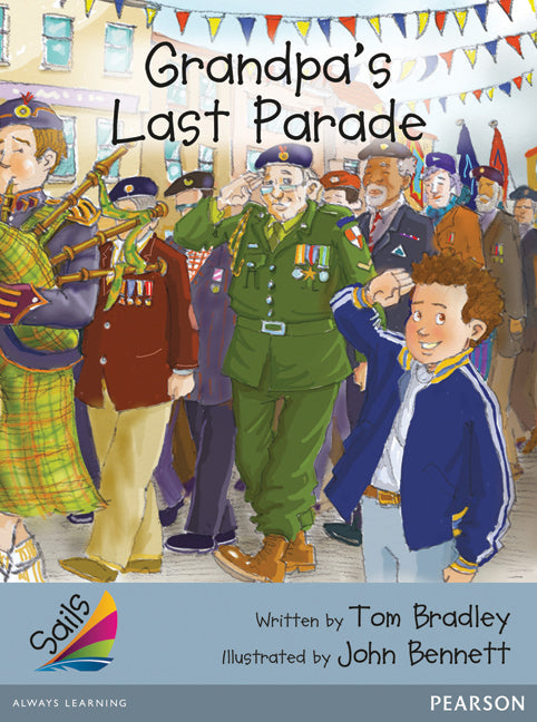 Sails - Additional Fluency (Silver): Grandpa's Last Parade (Reading Level 23-24 / F&P Level N-O)