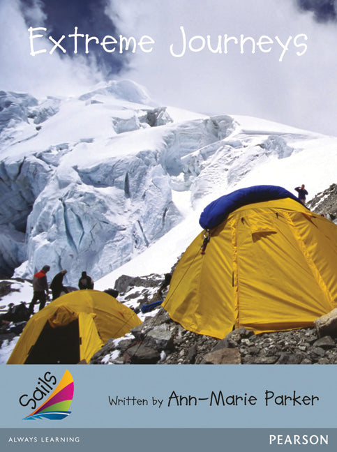 Sails - Additional Fluency (Silver): Extreme Journeys (Reading Level 23-24 / F&P Level N-O)