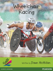 Sails - Additional Fluency (Emerald): Wheelchair Racing (Reading Level 25-26 / F&P Level P-Q)