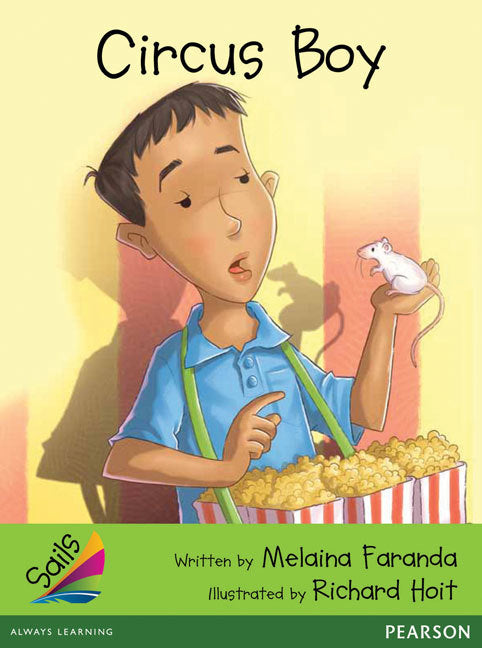 Sails - Additional Fluency (Emerald): Circus Boy (Reading Level 25-26 / F&P Level P-Q)