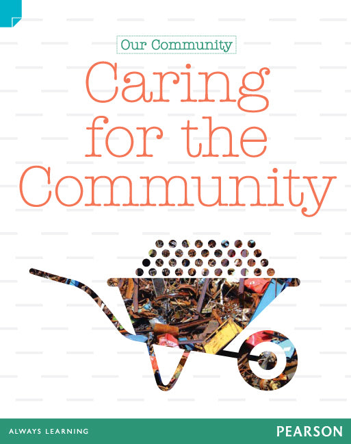 Discovering History - Lower Primary: Our Community (Caring for the Community) - Reading Level 30+ / F&P Level V