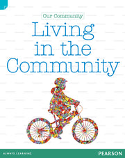 Discovering History - Lower Primary: Our Community (Living in the Community) - Reading Level 29 / F&P Level T
