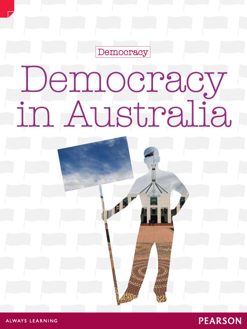 Discovering History - Upper Primary: Democracy In Australia (Democracy)