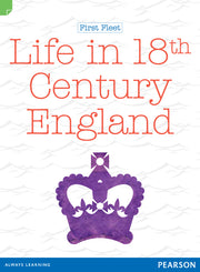 Discovering History - Middle Primary: First Fleet (Life in 18th Century England) - Reading Level 28 / F&P Level S