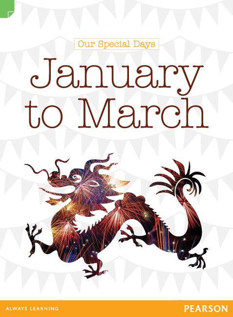 Discovering History - Middle Primary: Our Special Days (January to March) - Reading Level 30 / F&P Level U