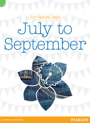 Discovering History - Middle Primary: Our Special Days (July to September) - Reading Level 27 / F&P Level R