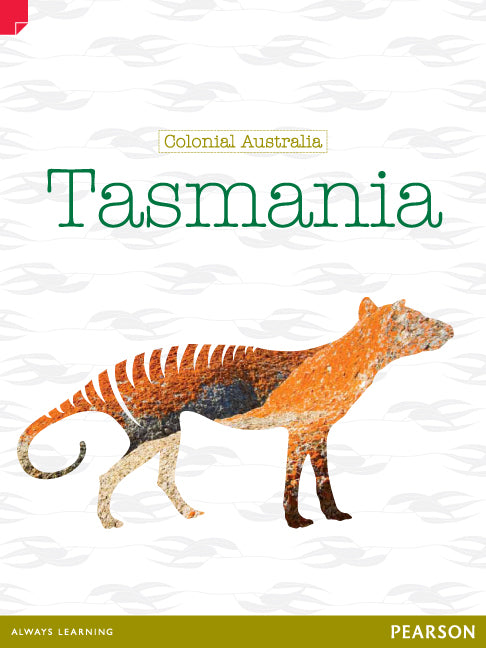 Discovering History - Upper Primary: Tasmania (Colonial Australia)