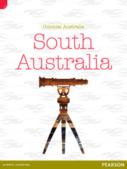 Discovering History - Upper Primary: South Australia (Colonial Australia)