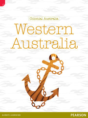 Discovering History - Upper Primary: Western Australia (Colonial Australia)