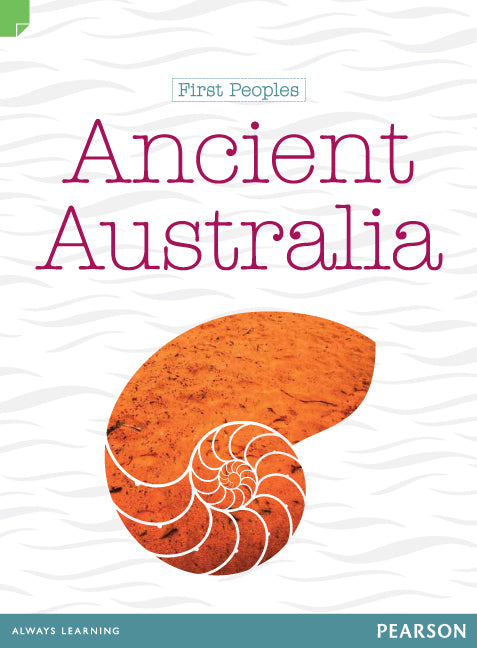 Discovering History - Middle Primary: First Peoples (Ancient Australia) - Reading Level 23 / F&P Level N