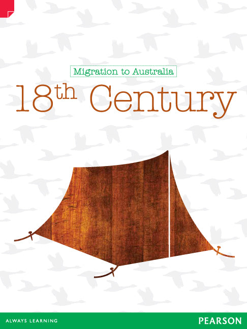 Discovering History - Upper Primary: 18th Century (Migration To Australia)