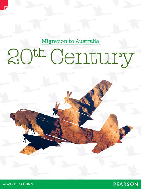 Discovering History - Upper Primary: 20th Century (Migration To Australia)