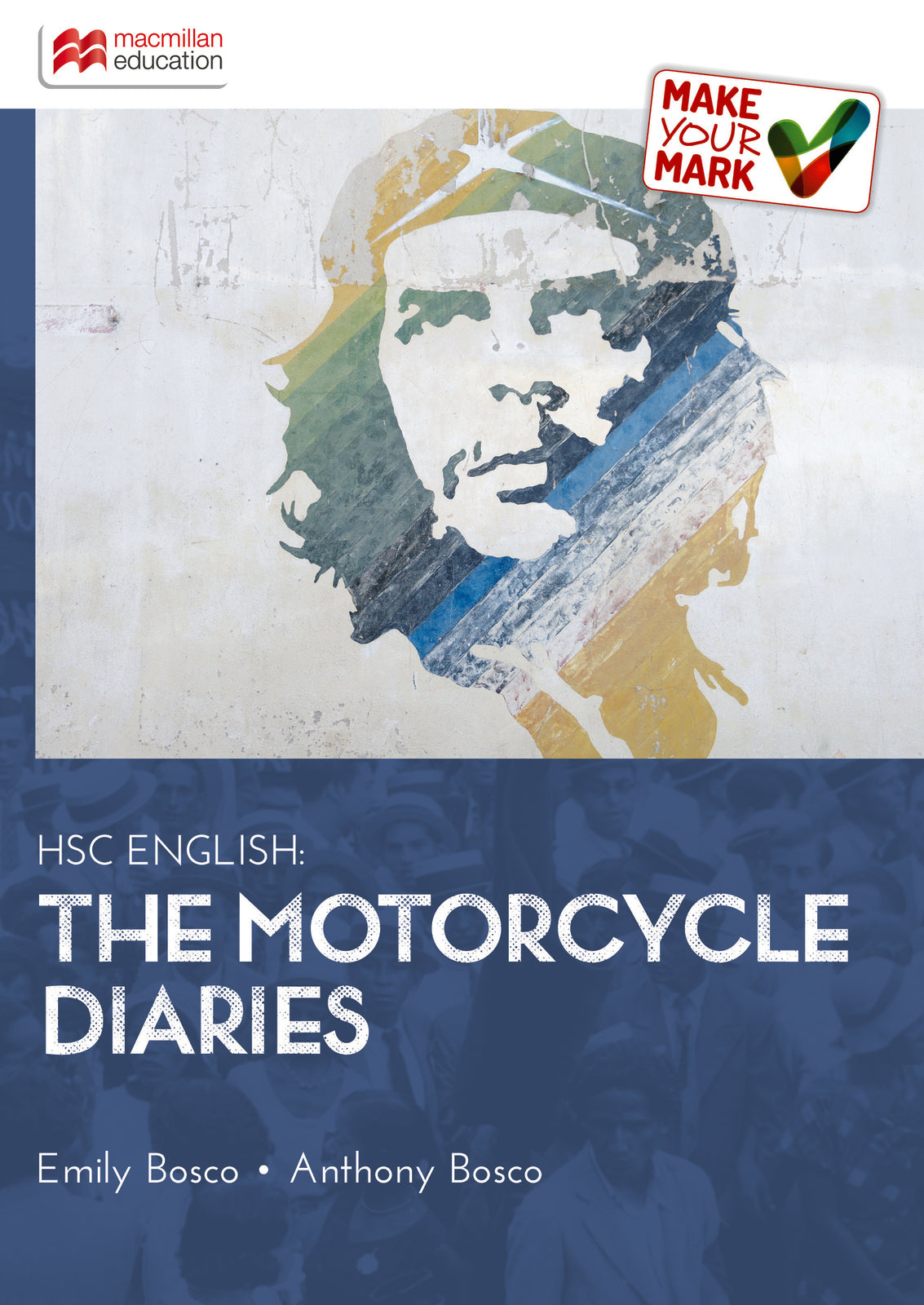 Make Your Mark HSC - The Motorcycle Diaries