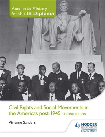 Access to History for the IB Diploma: Civil Rights and Social Movements in the Americas Post-1945