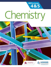 Sciences for the IB: MYP by Concept 4 & 5 - Chemistry