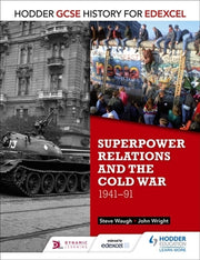 GCSE History for Edexcel: Superpower Relations and the Cold War (1941-91)