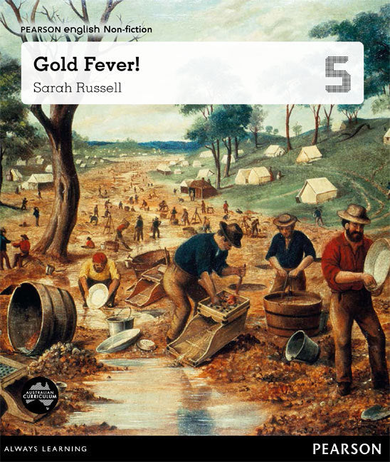 Pearson English Year 5: Eureka! A Colony Grows - Gold Fever