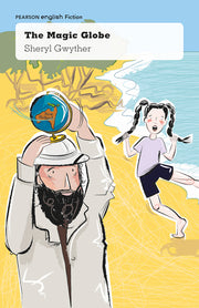 Pearson English Year 3: This is Australia - Fiction Topic Book - The Magic Globe