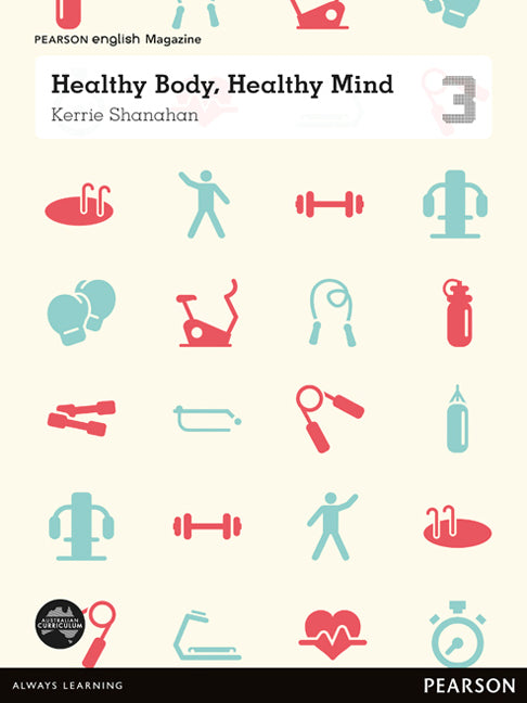 Pearson English Year 3: Healthy Body, Healthy Mind - Student Magazine