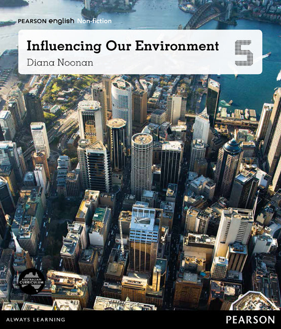 Pearson English Year 5: Places and Spaces - Non-Fiction Topic Book - Influencing Our Environment