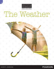Discovering Science (Earth and Space) - Lower Primary: The Weather (Reading Level 3 / F&P Level C)