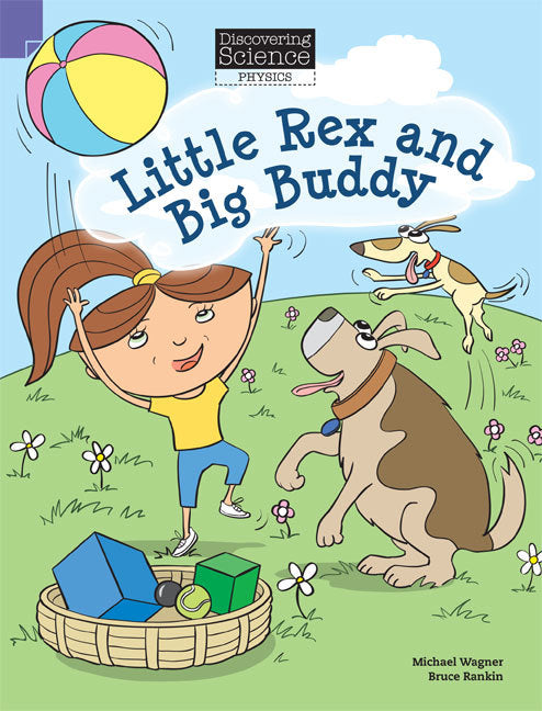 Discovering Science (Physics) - Lower Primary: Little Rex and Big Buddy (Reading Level 3 / F&P Level C)