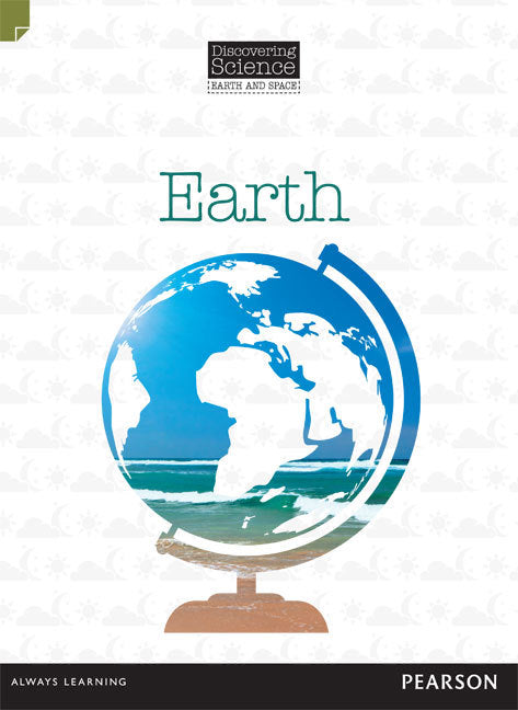 Discovering Science (Earth and Space) - Middle Primary: Earth (Reading Level 27 / F&P Level R)