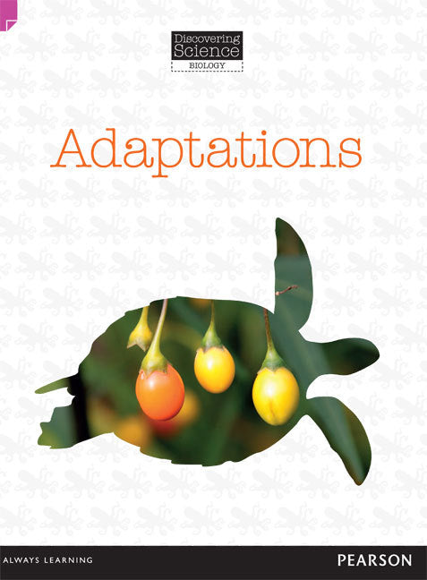 Discovering Science (Biology) - Upper Primary: Adaptations (Reading Level 29 / F&P Level T)