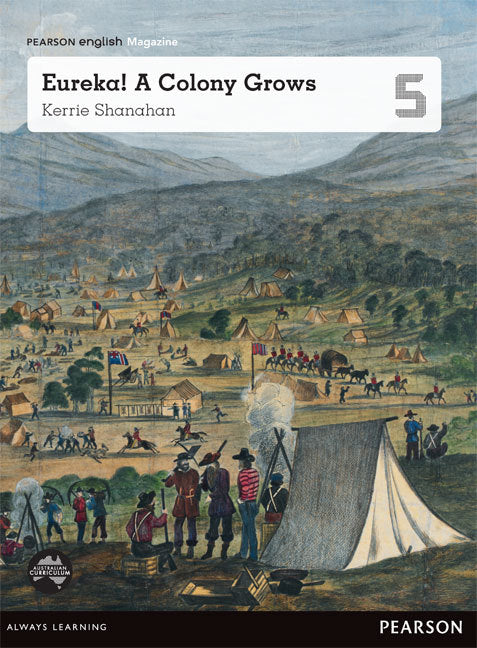 Pearson English Year 5: Eureka! A Colony Grows Student Magazine