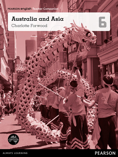 Pearson English Year 6: Australia and Asia - Teacher Companion