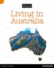 Discovering Geography (Middle Primary) - Nonfiction Topic Book: Living in Australia (Reading Level 27 / F&P Level R)
