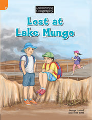 Discovering Geography (Middle Primary) - Fiction Topic Book: Lost at Lake Mungo (Reading Level 27 / F&P Level R)
