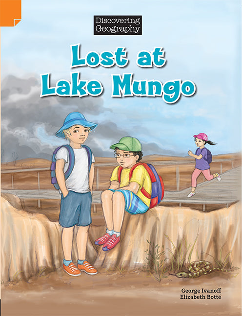 Discovering Geography (Middle Primary) - Fiction Topic Book: Lost at Lake Mungo (Reading Level 27 / F&P Level R)